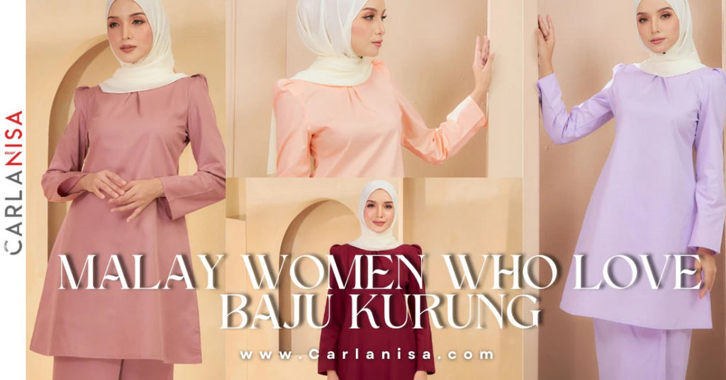 Malay Women Who love Baju Kurung