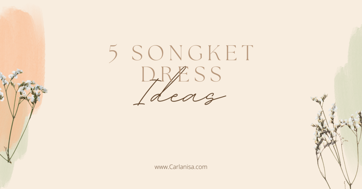 5 Best Songket Dress Design Ideas